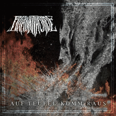 Brannthorde : Auf Teufel Komm Raus